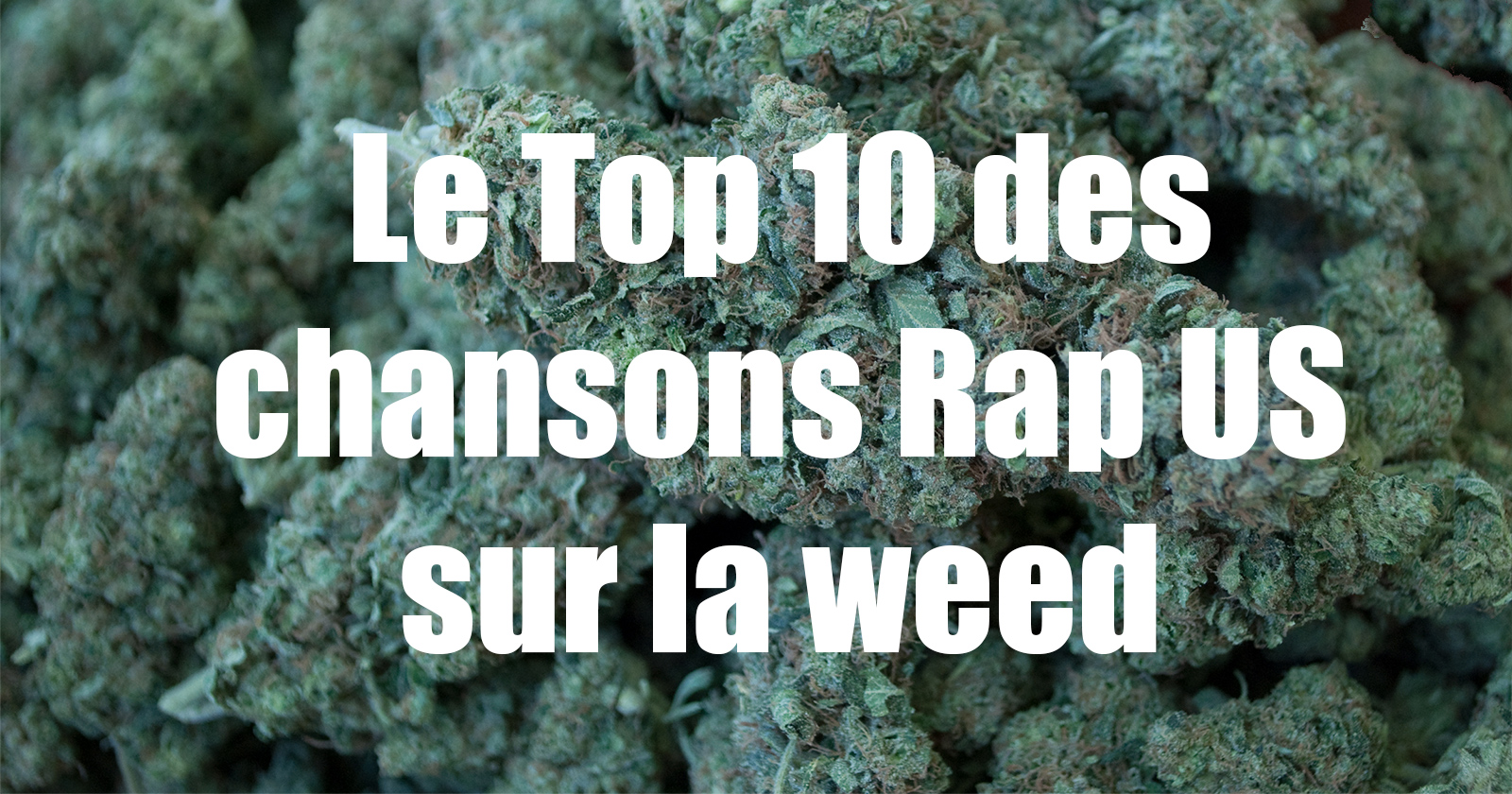 Chansons rap US sur la weed