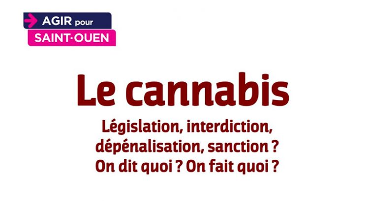 Débat sur le cannabis à Saint-Ouen