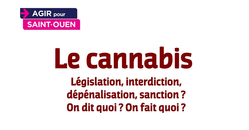 Débat sur le cannabis à Saint-Ouen