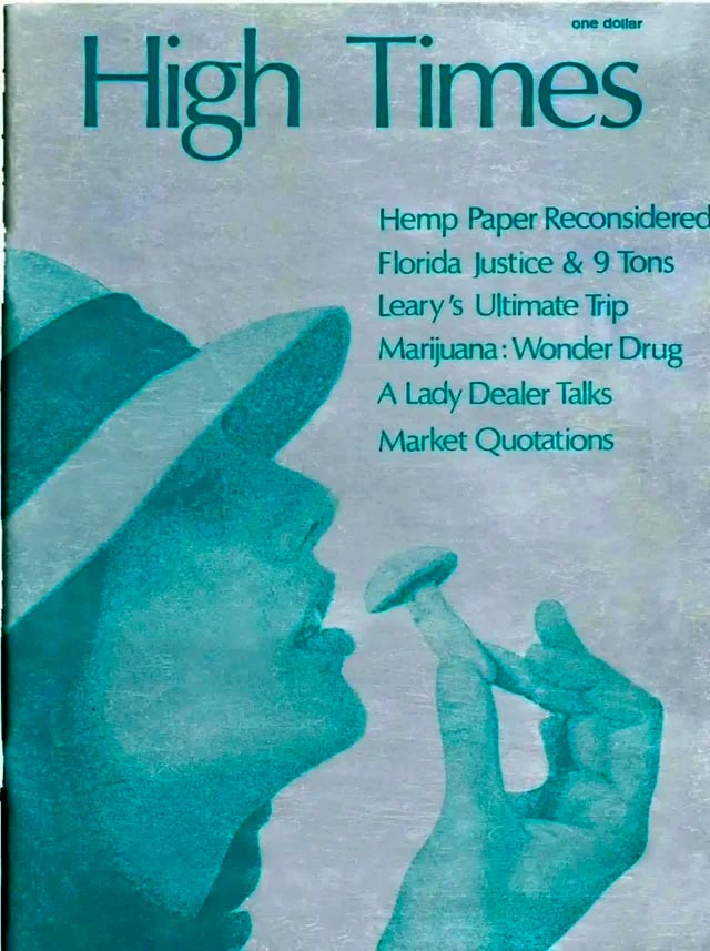 Lz premier numéro du magazine "High Times" en 1974.