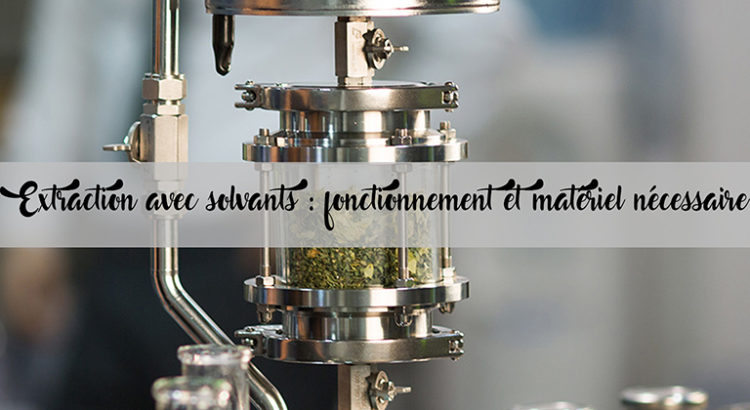 Extraction de cannabis avec solvent