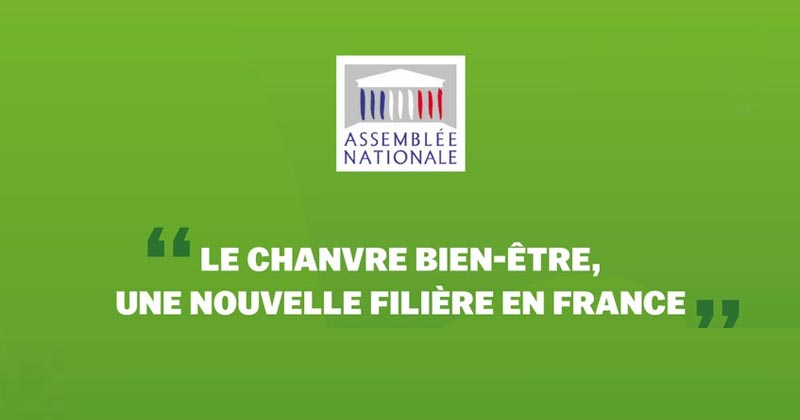 Assemblée Nationale et Chanvre Bien-être