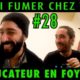 J'irai fumer chez vous épisode 28