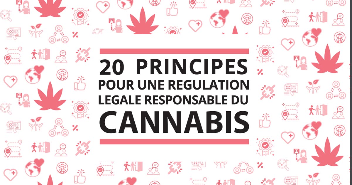 20 principes pour une régulation responsable du cannabis