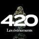 Les événements pour le 420