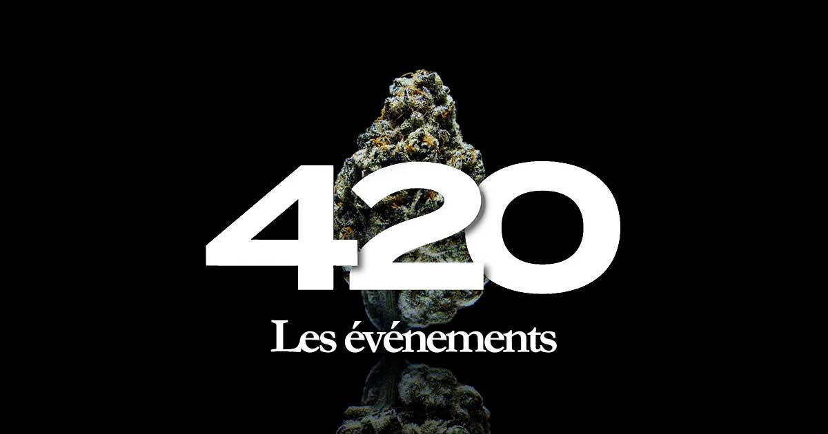 Les événements pour le 420