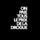 Campagne de communication autour de la drogue